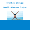 Sven Kohl & El Eggs - Level 3 - Advanced Program