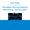 Sven Pape - The Editor's Survival Guide to Networking - This Guy Edits