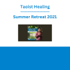 Taoist Healing - Summer Retreat 2021
