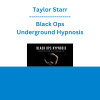 Taylor Starr - Black Ops Underground Hypnosis