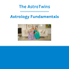 The AstroTwins - Astrology Fundamentals