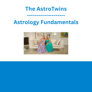 The AstroTwins - Astrology Fundamentals