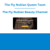 The Fly Nubian Queen Team - The Fly Nubian Beauty Channel