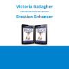 Victoria Gallagher - Erection Enhancer