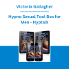 Victoria Gallagher - Hypno Sexual Tool Box for Men - Hyptalk