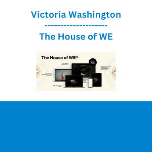 Victoria Washington - The House of WE