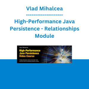 Vlad Mihalcea - High-Performance Java Persistence - Relationships Module
