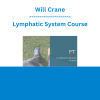 Will Crane - Lymphatic System Course