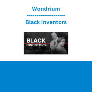Wondrium - Black Inventors