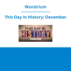 Wondrium - This Day in History: December