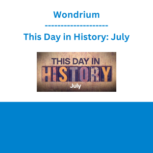 Wondrium - This Day in History: July