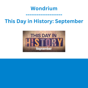 Wondrium - This Day in History: September