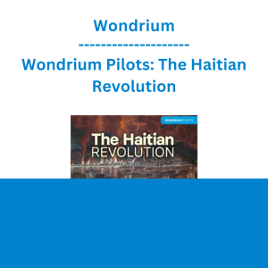 Wondrium - Wondrium Pilots: The Haitian Revolution