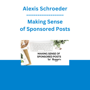 Alexis Schroeder - Making Sense of Sponsored Posts