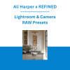 Ali Harper x REFINED - Lightroom & Camera RAW Presets