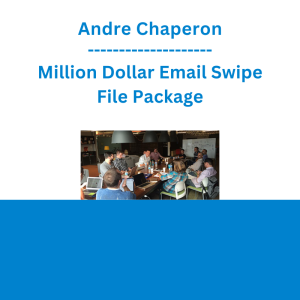 Andre Chaperon - Million Dollar Email Swipe File Package