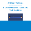 Anthony Robbins & Chloe Madanes - Core 100 Training 2016
