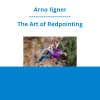 Arno Ilgner - The Art of Redpointing