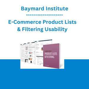 Baymard Institute - E-Commerce Product Lists & Filtering Usability