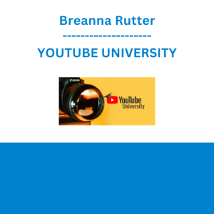 Breanna Rutter - YOUTUBE UNIVERSITY