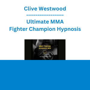 Clive Westwood - Ultimate MMA Fighter Champion Hypnosis