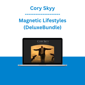 Cory Skyy - Magnetic Lifestyles (DeluxeBundle)