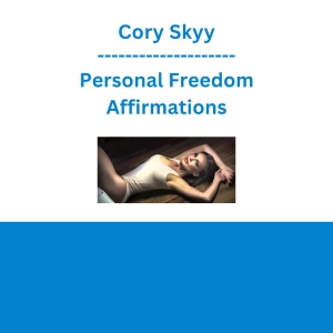 Cory Skyy - Personal Freedom Affirmations