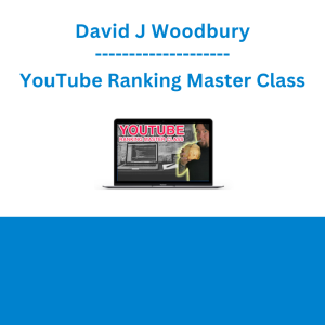 David J Woodbury - YouTube Ranking Master Class