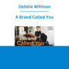 Debbie Millman - A Brand Called You