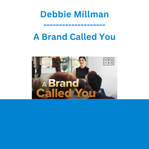 Debbie Millman - A Brand Called You