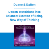 Duane & DaBen - DaBen Transitions into Balance: Essence of Being, New Way of Thinking