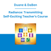 Duane and DaBen - Radiance: Transmitting Self-Exciting Teacher's Course