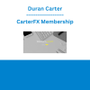 Duran Carter - CarterFX Membership
