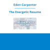 Eden Carpenter - The Energetic Resume
