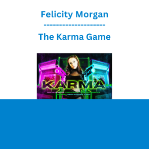 Felicity Morgan - The Karma Game