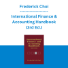 Frederick Choi - International Finance & Accounting Handbook (3rd Ed.)