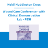 Heidi Huddleston Cross - Wound Care Conference - with Clinical Demonstration Lab - PESI