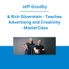 Jeff Goodby & Rich Silverstein - Teaches Advertising and Creativity - MasterClass