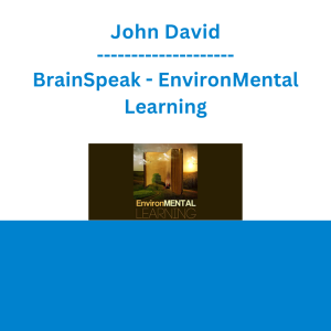 John David - BrainSpeak - EnvironMental Learning
