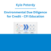 Kyle Peterdy - Environmental Due Diligence for Credit - CFI Education
