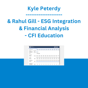 Kyle Peterdy & Rahul Gill - ESG Integration & Financial Analysis - CFI Education