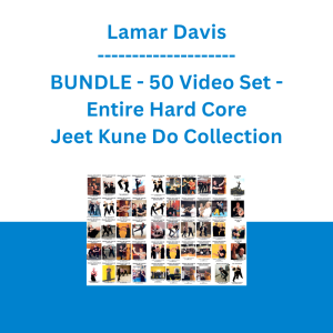 Lamar Davis - BUNDLE - 50 Video Set - Entire Hard Core Jeet Kune Do Collection