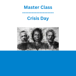 Master Class - Crisis Day