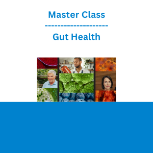 Master Class - Gut Health
