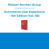 Nielsen Norman Group - Ecommerce User Experience - 5th Edition (Vol. 08)