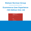 Nielsen Norman Group - Ecommerce User Experience - 5th Edition (Vol. 13)
