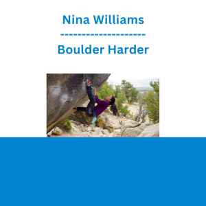 Nina Williams - Boulder Harder