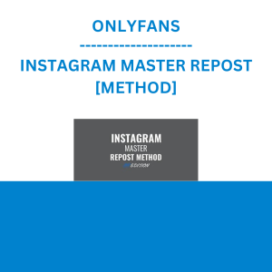 ONLYFANS INSTAGRAM MASTER REPOST [METHOD]
