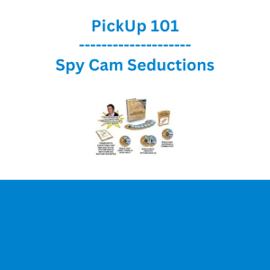 PickUp 101 - Spy Cam Seductions
