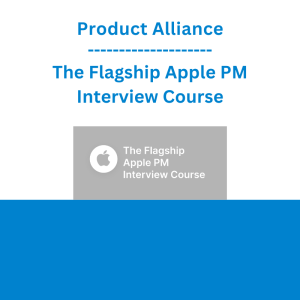 Product Alliance - The Flagship Apple PM Interview Course